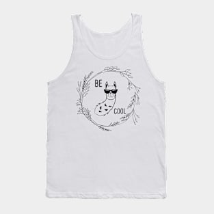 Be Cool Tank Top